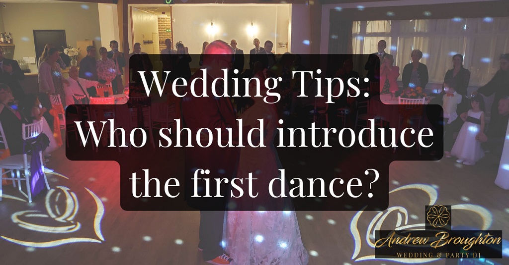 Tips on announcing the first dance