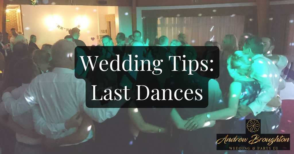 Tips for the last dance at a wedding