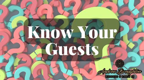 Know Your Guests