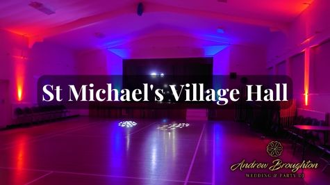 Wedding DJ at St Michael's Village Hall